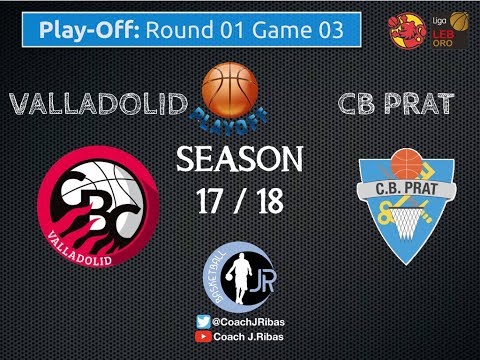 LEBORO 17/18 PO-R01G03 - CBC VALLADOLID vs. CB PRAT