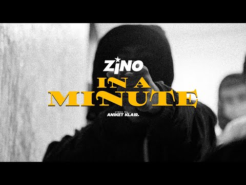 Zino - In A Minute (Official Video)