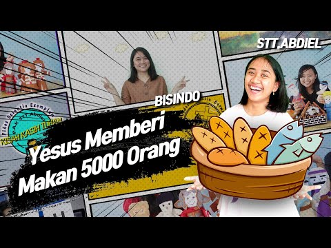 Yesus Memberi Makan 5000 Orang - [Seri PB] Bahasa Isyarat Indonesia (Bisindo)