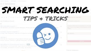 Smart Searching - Tips & Tricks