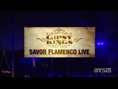 Gipsy Kings - Salvor Flamenco (Live) AXS TV Concerts