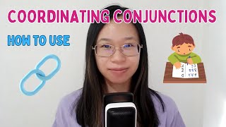 How to use coordinating conjunctions! | Grammar and Punctuation