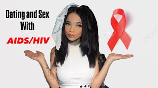 Dating with AIDS/HIV: the unfiltered Q&A