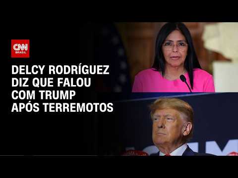 Terremotos na Venezuela: Delcy Rodríguez diz que falou com Trump após abalos | CNN PRIME TIME