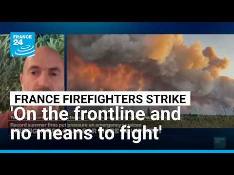 French firefighters on six-week strike after record summer blazes