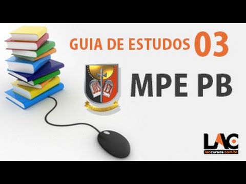 MPE PB - Técnico Ministerial - Sem Especialidade - Guia de Estudos 03
