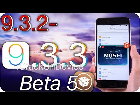 iOS 9.3.3 Beta 5! Jailbreak UPDATES 9.3.2 & iOS 10?