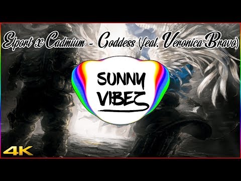ELPORT X CADMIUM - Goddess (ft. Veronica Bravo) {4K}