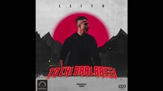 Behzad Leito - "To Chi Baalaaei" OFFICIAL AUDIO