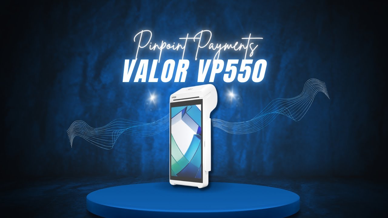 Terminal Spotlight: Valor VP550 Features for Small Business Owners