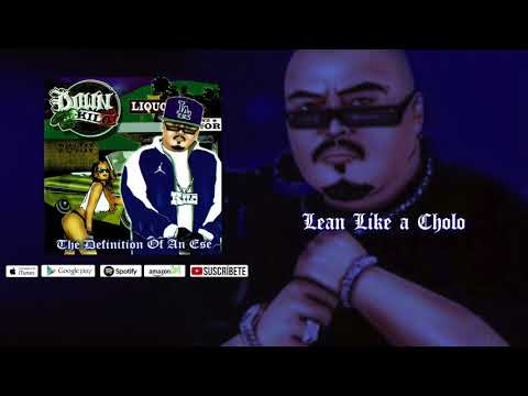 Lean Like A Cholo - Down AKA Kilo (Official Audio)