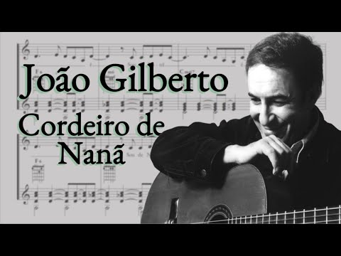 Cordeiro De Nanã - João Gilberto