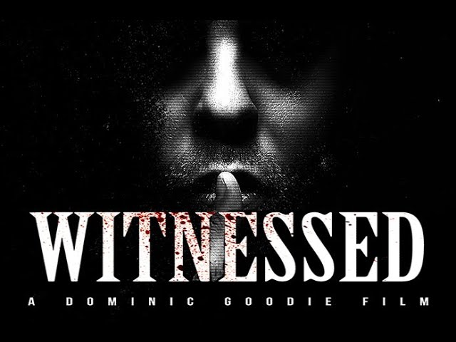 Witnessed official trailer