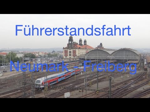 Führerstandsmitfahrt Neumark (Sachs) - Zwickau - Chemnitz - Freiberg (Sachs)