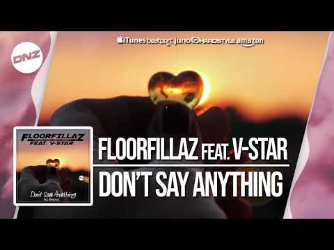 DNZF565 // FLOORFILLAZ FT. V-STAR - DON'T SAY ANYTHING (Official Video DNZ Records)