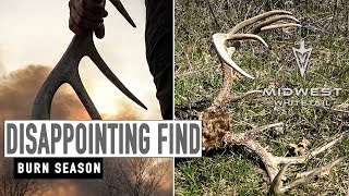 Disappointing Find, Burn Season | Midwest Whitetail