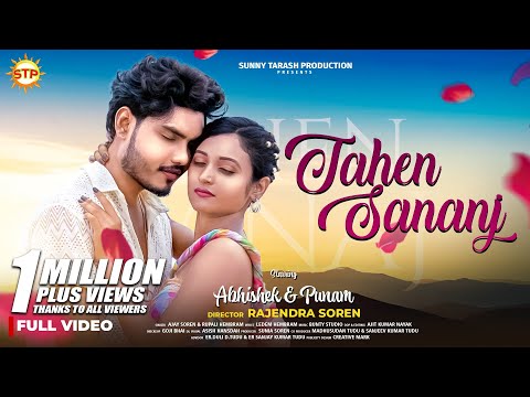 TAHEN SANANJ | NEW SANTALI VIDEO 2024 (FULL) | ROMANTIC SONG | ABHISHEK & PUNAM