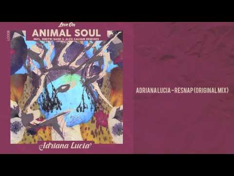 Adriana Lucia - Resnap (Original Mix)