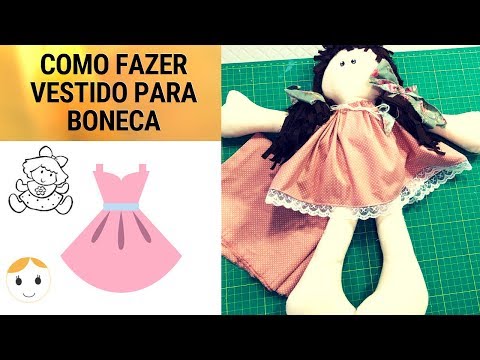 BONECA DE PANO VESTIDO PASSO A PASSO DRICA TV