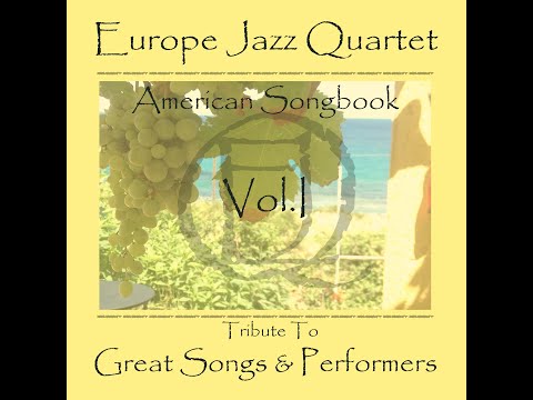 Moonriver-  Europe Jazz Quartet