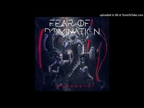 Fear Of Domination - Sick and Beautiful - Metanoia