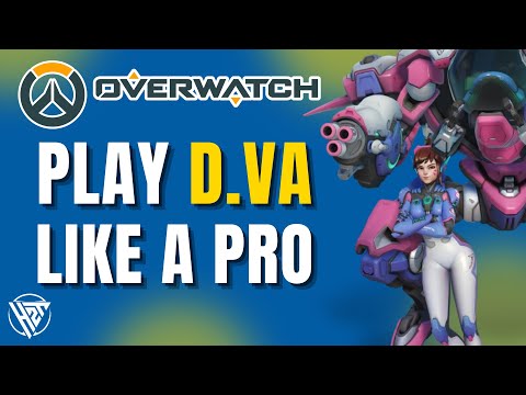How To Play D.Va Like a Pro in Overwatch