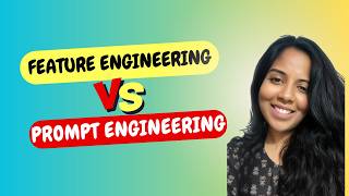 Feature Engineering vs Prompt Engineering | ML vs LLM Explained