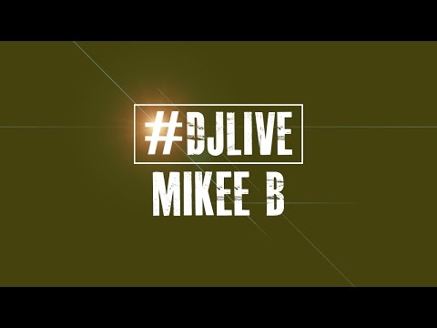 DJLIVE S02E08 - Mikee B 60 minute set | #djlive