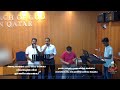 Yeshu nayaka papa shapa nashaka / യേശു നായകാ പാപശാപനാശകാ വീണ്ടെടുത്ത | COG Qatar Choir