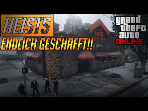 Wir haben es endlich geschafft !! || Heists || Grand Theft Auto V Online || Deutsch