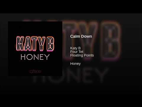 Katy B - Calm Down (Official Audio)