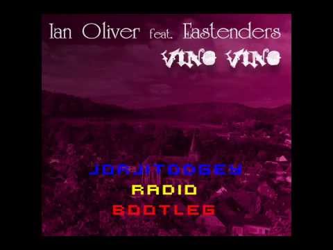 Ian Oliver Feat. Eastenders - Vino Vino (JorjitoDGey Radio Edit Bootleg)