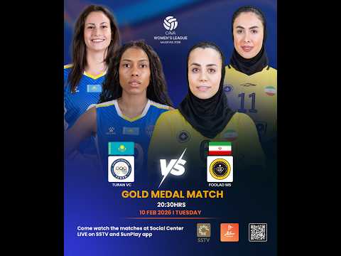 CAVA Women’s League 2026 | Day 7 | Match 13 | Gold Medal Match |TURAN VC (KAZ) vs FOOLAD MS (IRI)