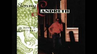 Sonny Landreth - I Had A Dream