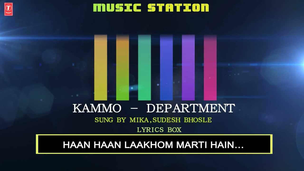 Kammo Lyrics  | Department | Amitabh Bachchan,Sanjay Dutt | Mika Singh | Bappi Lahiri, Dharmaraj Bhatt