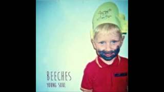 Beeches - Young Soul