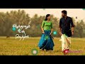 Tamil Love Songs Melody Songs Lyrical WhatsApp Status In Tamil Thavamindri Kidaitha