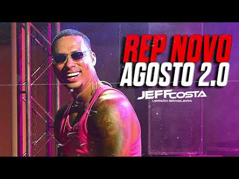 JEFF COSTA - REP NOVO AGOSTO 2.0 (MÚSICAS NOVAS 2025)