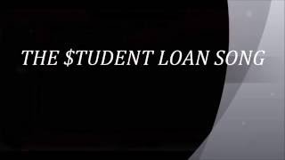 THE STUDENT LOAN SONG words lyrics popular trending DEBT Financial Aid sing along song songs