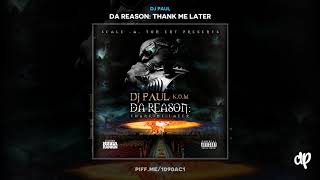 DJ Paul -  Don't I ft. Weirdo King [Da Reason]