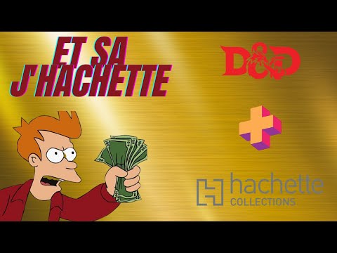 Et sa j'achète. Unboxing de hachette collection donjon et dragon