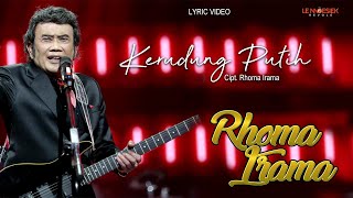 Download lagu Rhoma Irama - Kerudung Putih (Lyric Video) mp3