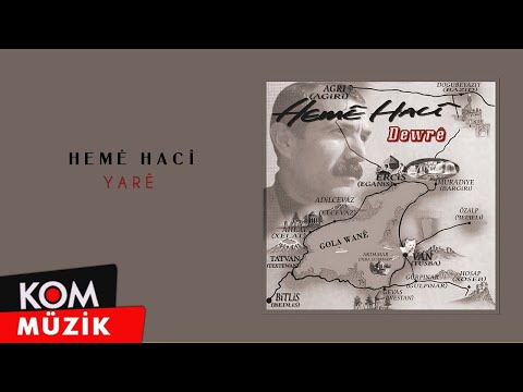 Hemê Hacî - Yare (Official Audio © Kom Müzik)