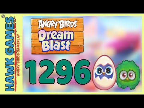 Angry Birds Dream Blast Level 1296 - Walkthrough, No Boosters