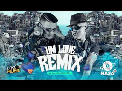 MC IZALL FEAT : MC JOSH - UM LOVE REMIX