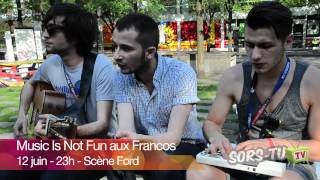 Music Is Not Fun - Sophie Sophie | Performance acoustique dans le cadre des Francos