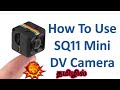 SQ11 DV camera review spy camera review | best hidden camera | tn94 vlog