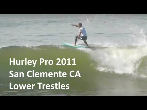Hurley Pro 2011 Surf Contest at Trestles (Part 1 of 2)