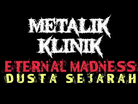 ETERNAL - MADNESS - METALIK KLINIK 3