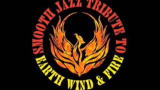 That's the Way of the World - Earth, Wind & Fire Smooth Jazz Tribute